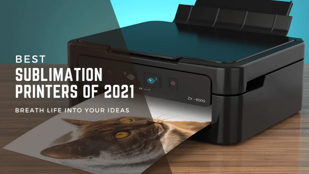 Best Sublimation printers -reviews & buying guide